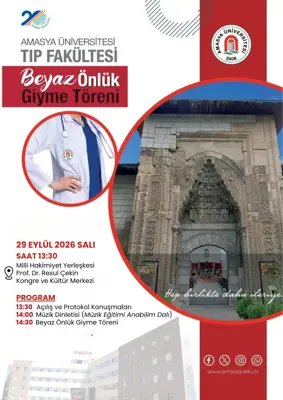 Amasya Üniversitesi Tıp Fakültesi Beyaz Önlük Giyme Töreni